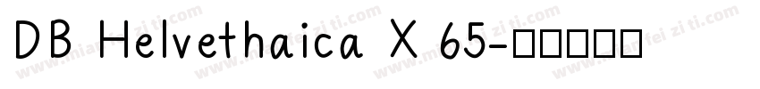 DB Helvethaica X 65字体转换